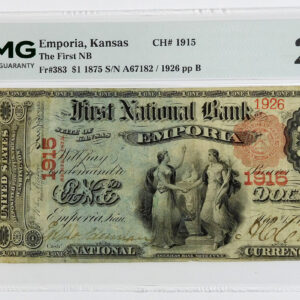 1875 $1 First National Bank of Emporia, Kansas - CH# 1915 - Fr#383- PMG 20 Very Fine