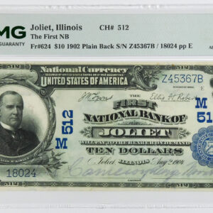 1902 PB $10 First National Bank of Joliet, Illinois - CH# 512 - Fr#624 - PMG 50 About Uncirculated
